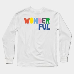 Wonderful You! Long Sleeve T-Shirt